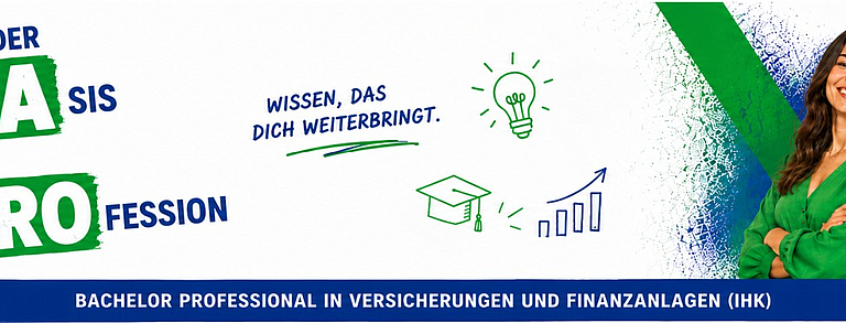 Bachelor Professional in Versicherungen und Finanzanlagen (IHK)